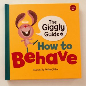 The Giggle Guide of How To Behave