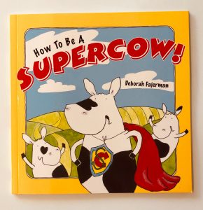 How To Be A Supercow